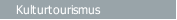Kulturtourismus